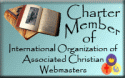 We are charter members of the International Orginization of Associated Christian Webmasters